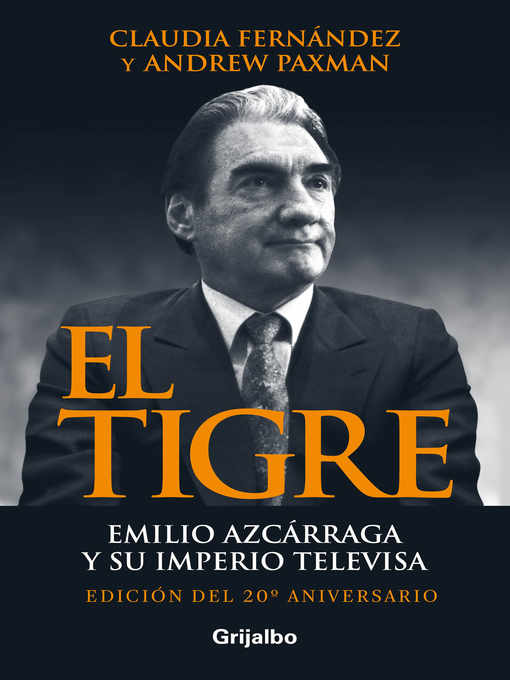 Title details for El tigre by Andrew Paxman - Available